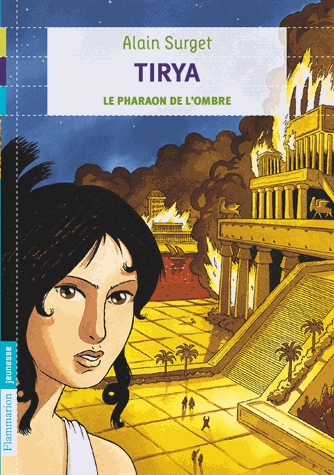 Tirya Tome 2 - Le pharaon de l'ombre