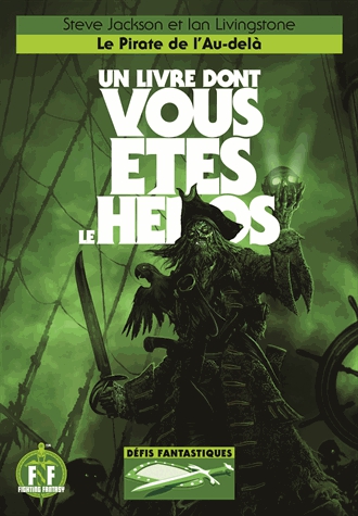 Défis fantastiques Tome 19 - Le pirate de l'au-delà