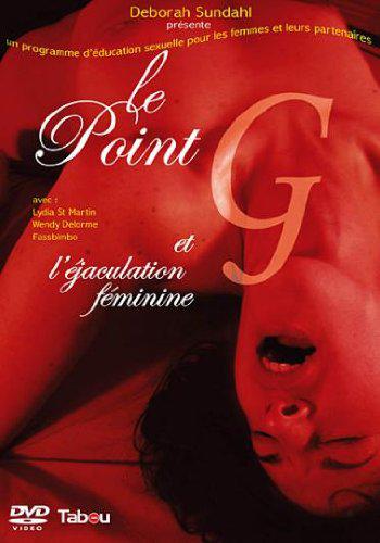 Le point G et l'éjaculation féminine