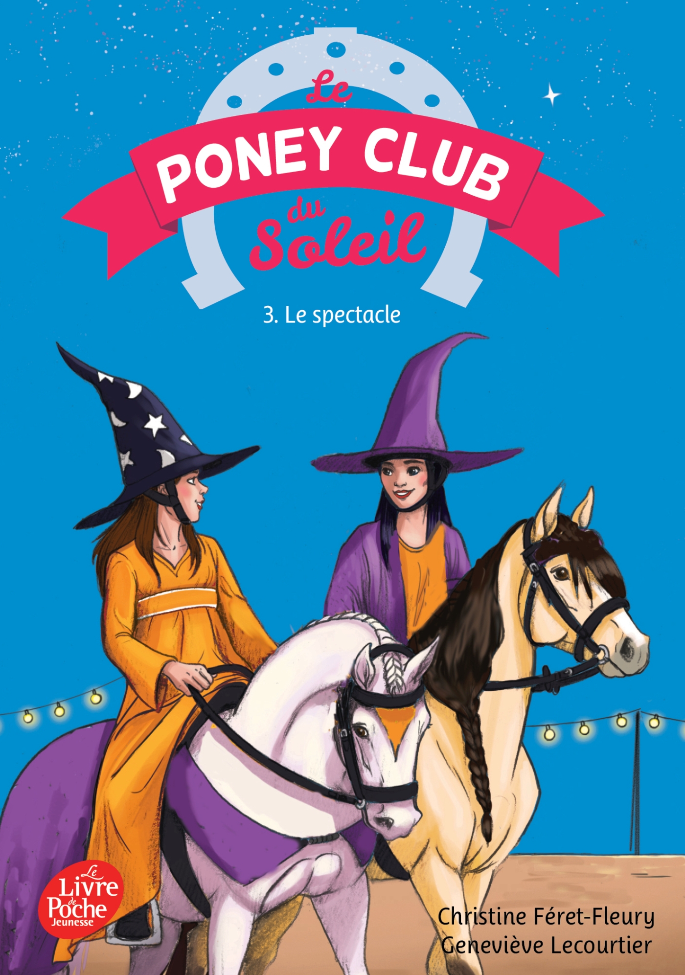 Le Poney Club du Soleil - Tome 3 - Le spectacle