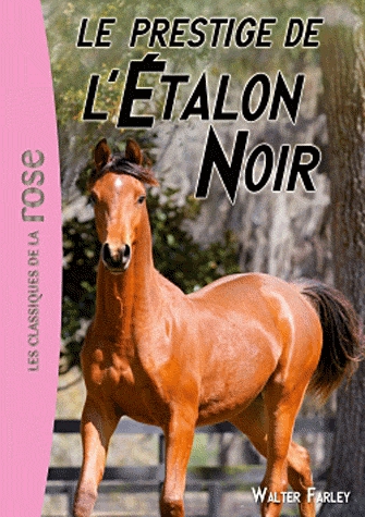L'Etalon Noir Tome 8 - Le prestige de l'étalon noir