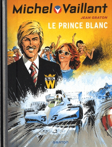 Michel Vaillant Tome 30 - Le prince blanc