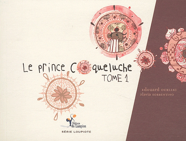 Le prince coqueluche - Tome 1