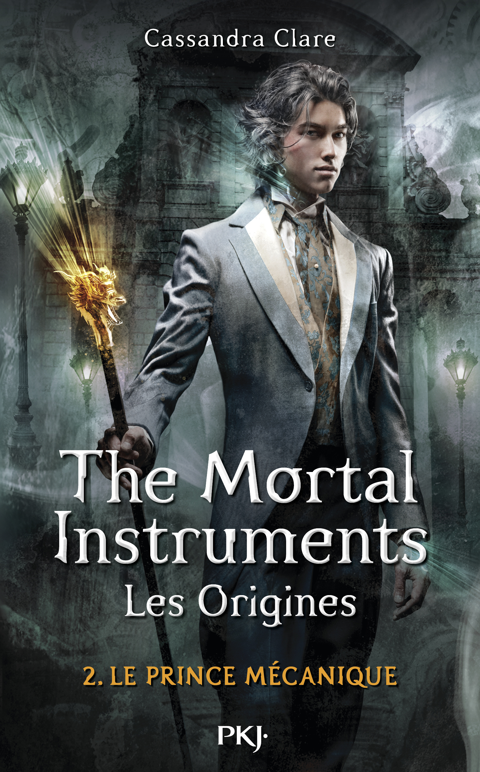 La Cité des Ténèbres/The Mortal Instruments - Les Origines Tome 2 - Le Prince mécanique