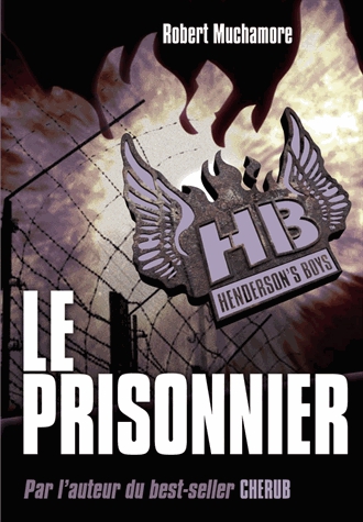 Henderson's Boys Tome 5 - Le prisonnier