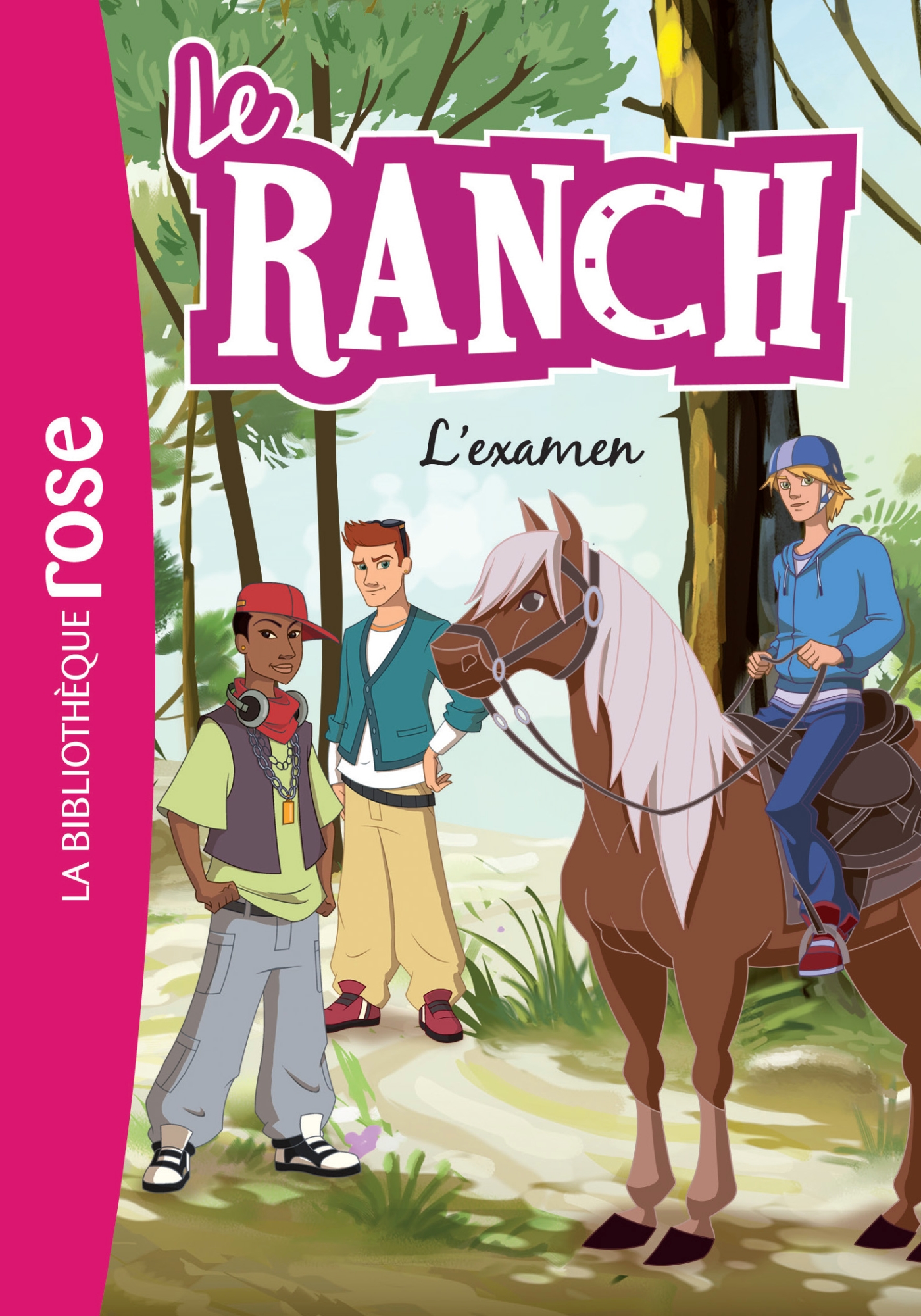 Le Ranch 15 - L'examen