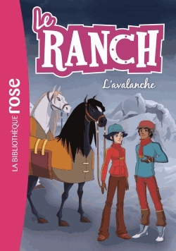 Le ranch Tome 21 - L'avalanche