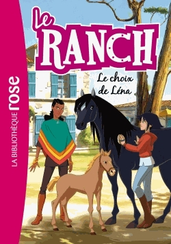 Le ranch Tome 26 - Le choix de Léna