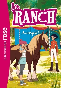 Le ranch Tome 28 - Au cirque !