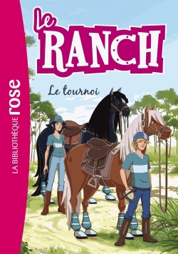 Le ranch Tome 8 - Le tournoi