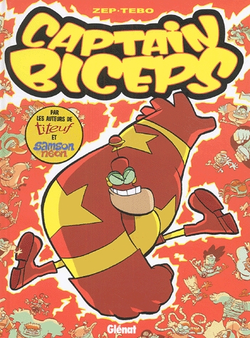 Captain Biceps Tome 2 - Le Redoutable