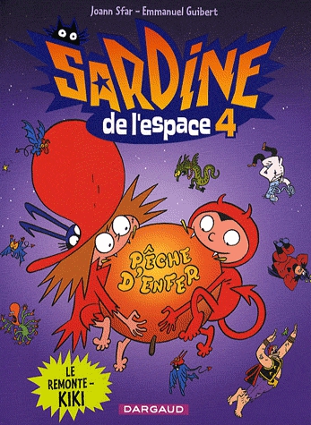 Sardine de l'Espace Tome 4 - Le Remonte-Kiki