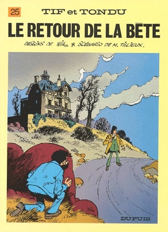 Tif et Tondu Tome 25 - Le retour de la bête
