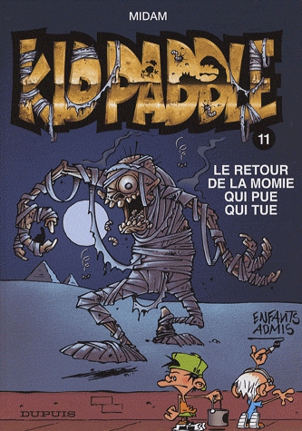 Kid Paddle Tome 11 - Le retour de la momie qui pue qui tue