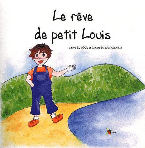 Le rêve de petit Louis