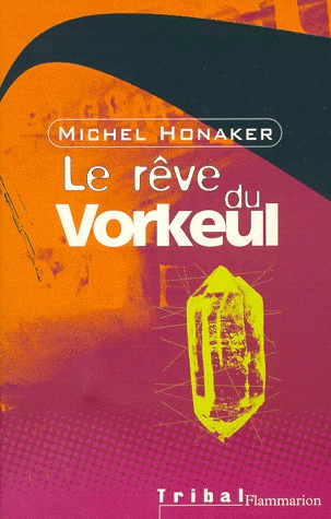 Le rêve du Vorkeul
