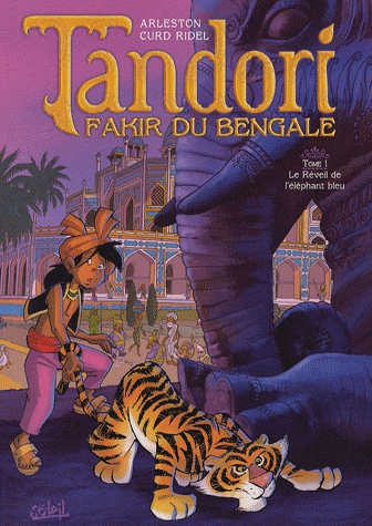 Tandori, fakir du Bengale Tome 1 - Le Réveil de l'éléphant bleu