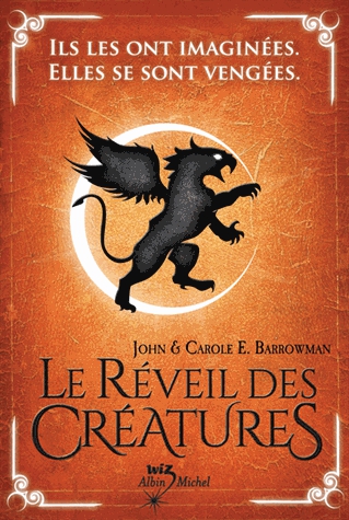 Le Réveil des créatures Tome 1