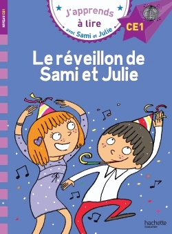 J'apprends à lire avec Sami et Julie - Le réveillon de Sami et Julie