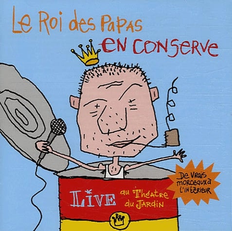 Le roi des papas en conserve
