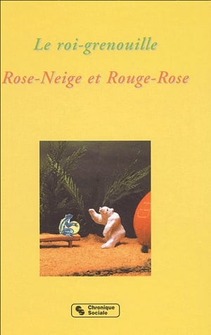 Le roi-grenouille - Rose-Neige et Rouge-Rose