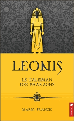 Leonis Tome 1 - Le talisman des pharaons