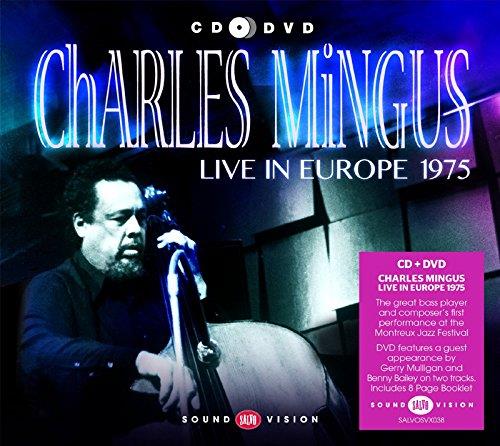 Charles Mingus : Live in Europe 1975