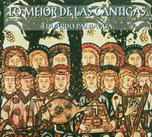 LO MEJOR DE LAS CANTIGAS : CANTIGAS DE ALFONSO X EL SABIO (1221-1284)