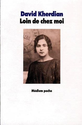 Loin de chez moi - Histoire d'une jeune Arménienne