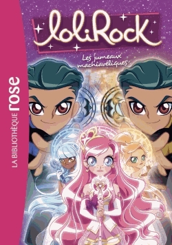 LoliRock Tome 17 - Les jumeaux machiavéliques