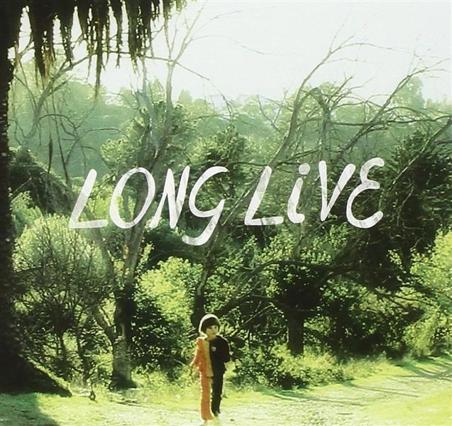LONG LIVE