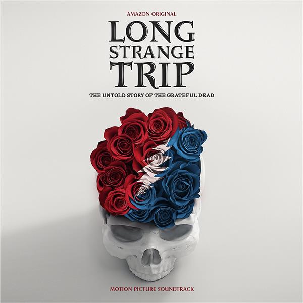LONG STRANGE TRIP HIGHLIGHTS FROM THE MOTION PUICTURE SOUNDTRACK