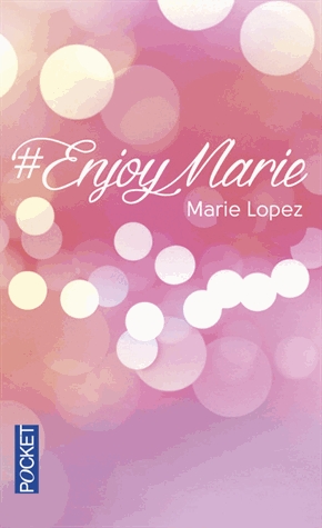 #EnjoyMarie - Avec 2 chapitres inédits