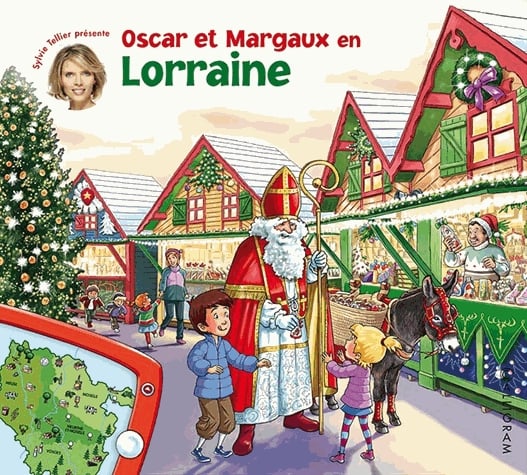 Les voyages d'Oscar et Margaux Tome 11 - Oscar et Margaux en Lorraine