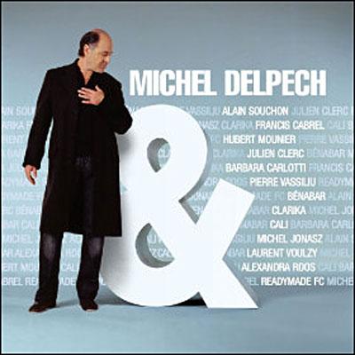 MICHEL DELPECH &...