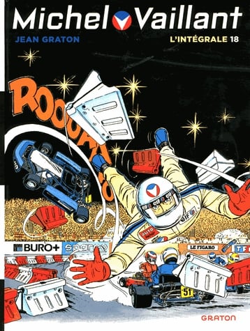 Michel Vaillant l'Intégrale Tome 18 - Paddock ; La prisonnière ; La fièvre de Bercy ; Le sponsor