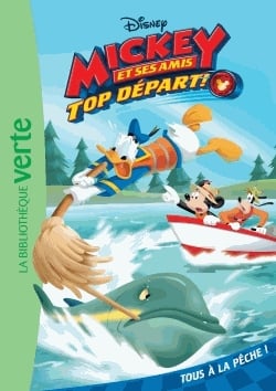 Mickey et ses amis Top départ ! Tome 2 - Tous à la pêche !