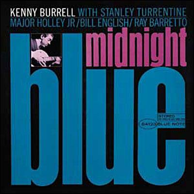 Kenny Burrell : Midnight Blue