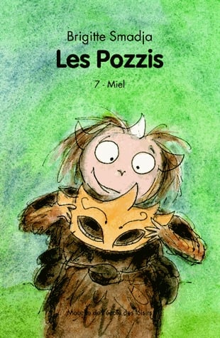 Les Pozzis Tome 7 - Miel