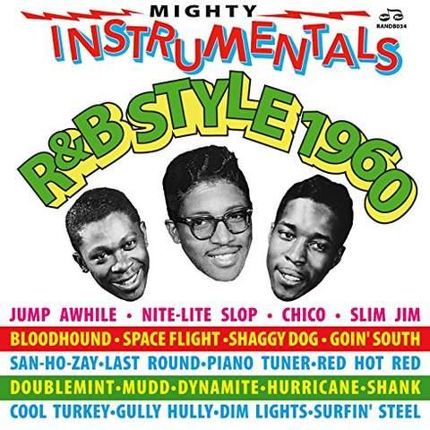 MIGHTY INSTRUMENTALS R&B-STYLE 1960