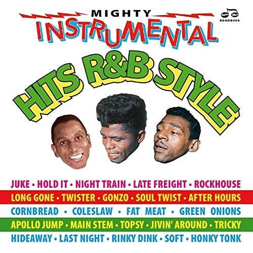 MIGHTY R&B INSTRUMENTAL HITS 1942-1963