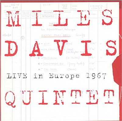 MILES DAVIS QUINTET LIVE IN EUROPE 1967 BEST OF THE BOOTLEG SERIES VOL. 1