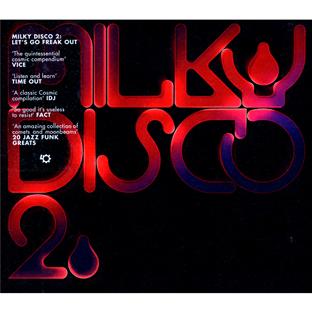 MILKY DISCO /VOL.2 : LET'S GO FREAK OUT!