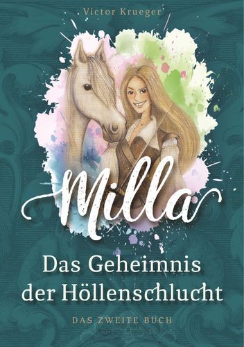 Milla, Das Geheimnis der Höllenschlucht