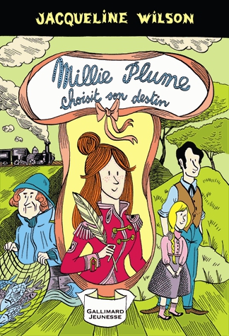 Millie Plume Tome 3 - Millie Plume choisit son destin