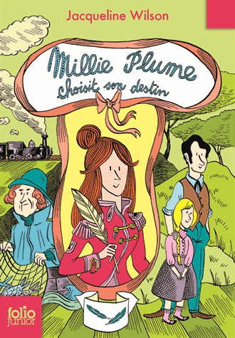 Millie Plume Tome 3 - Millie Plume choisit son destin