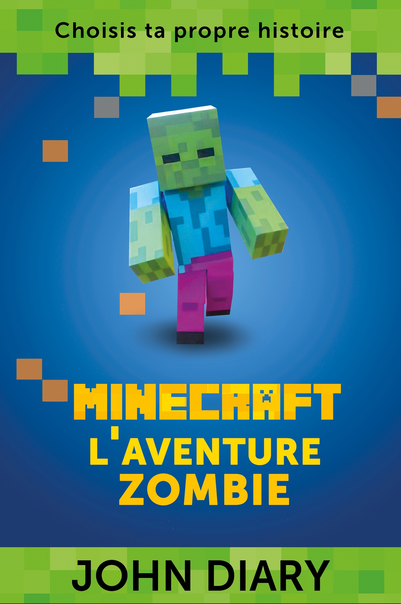 Minecraft : l'aventure zombie
