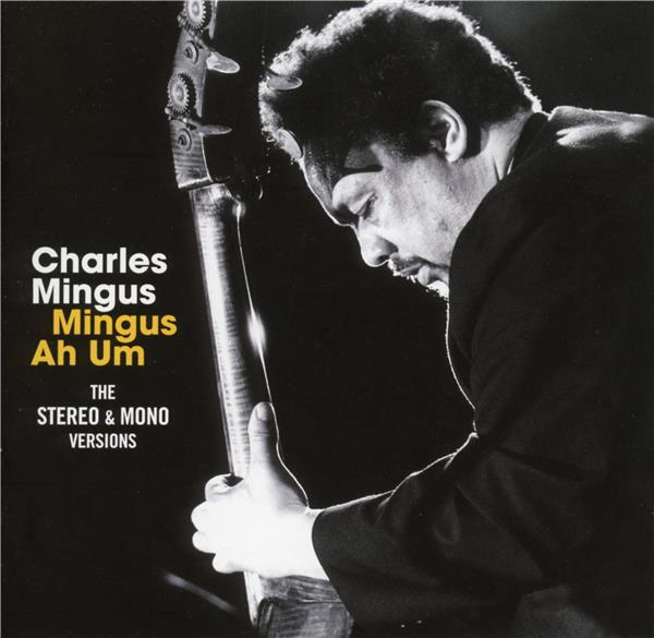 MINGUS AH UM