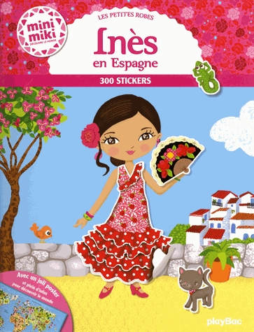 Les petites robes - Inès en Espagne - 300 stickers