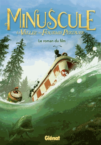 Minuscule - La vallée des fourmis perdues